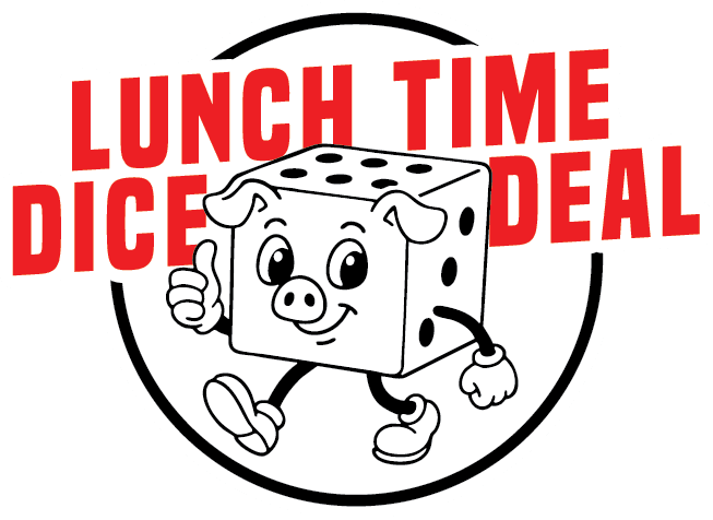 Lunch Time Dice Deal poster with a pig and die graphic
